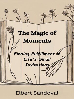 cover image of The Magic of Moments